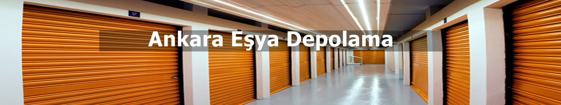 Ankara Eşya Depolama Resim